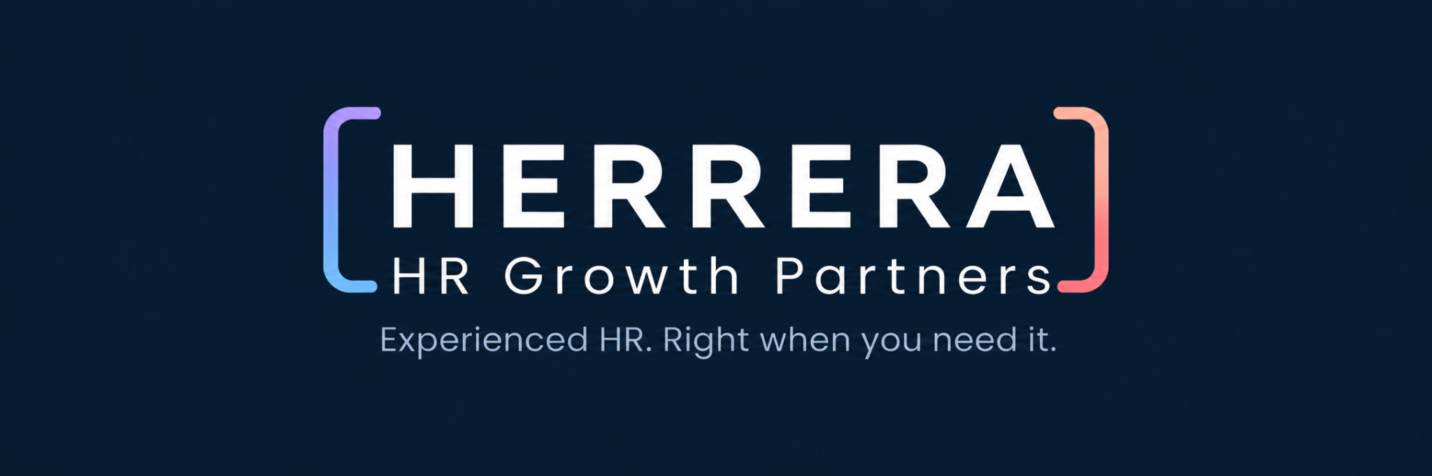 Herrera HR Growth Partners. Experienced HR. Right when you need it.